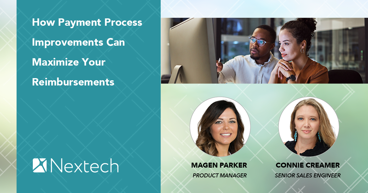 How Payment Process Improvements Can Maximize Your Reimbursements